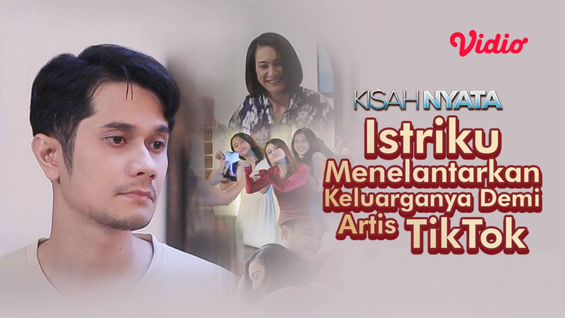 Istriku Menelantarkan Keluarganya Demi Jadi Artis Tik Tok