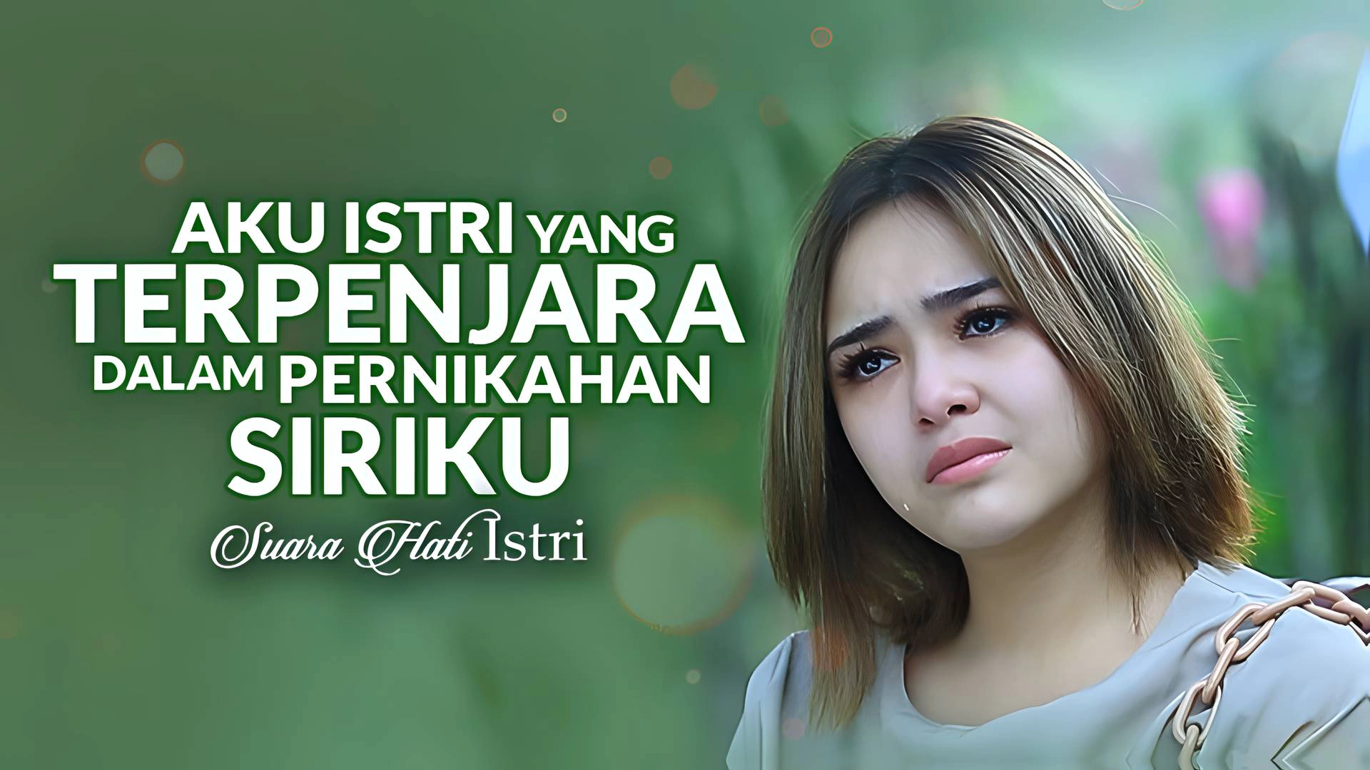 Aku Istri Yang Terpenjara Pernikahan Siriku