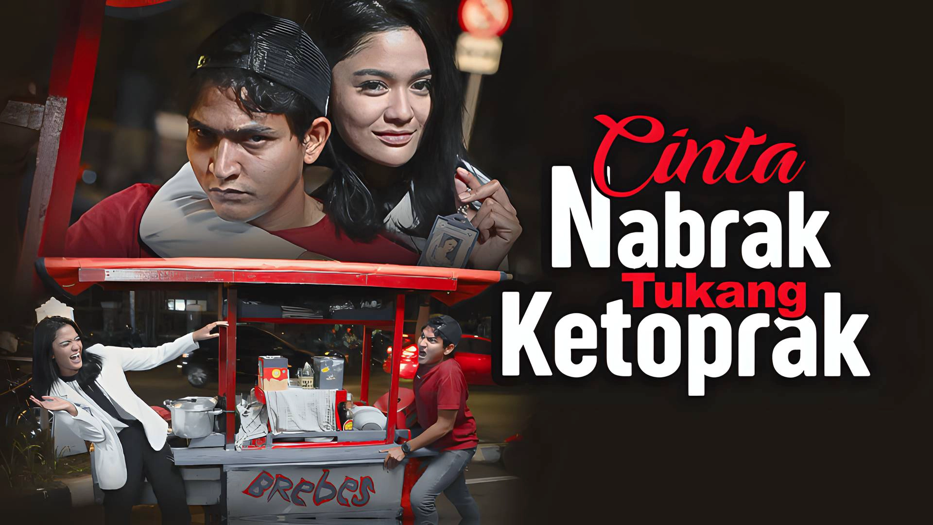 Cinta Nabrak Tukang Ketoprak