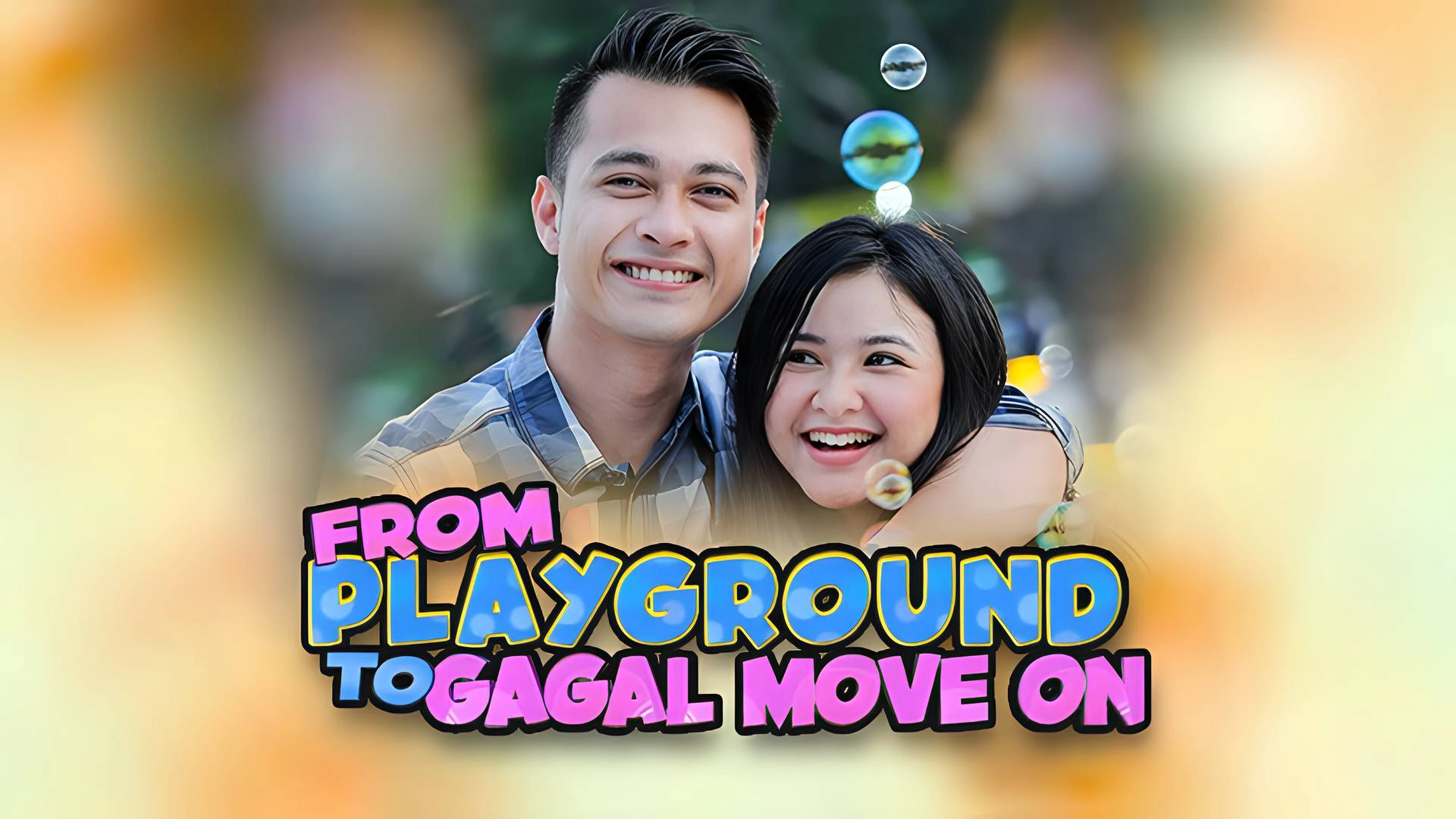 From Playground to Gagal Move On