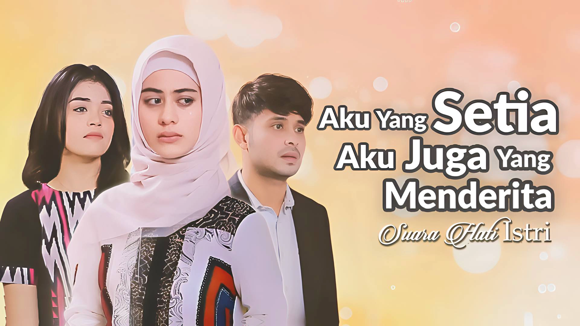 Aku yang Setia, Aku Juga yang Menderita