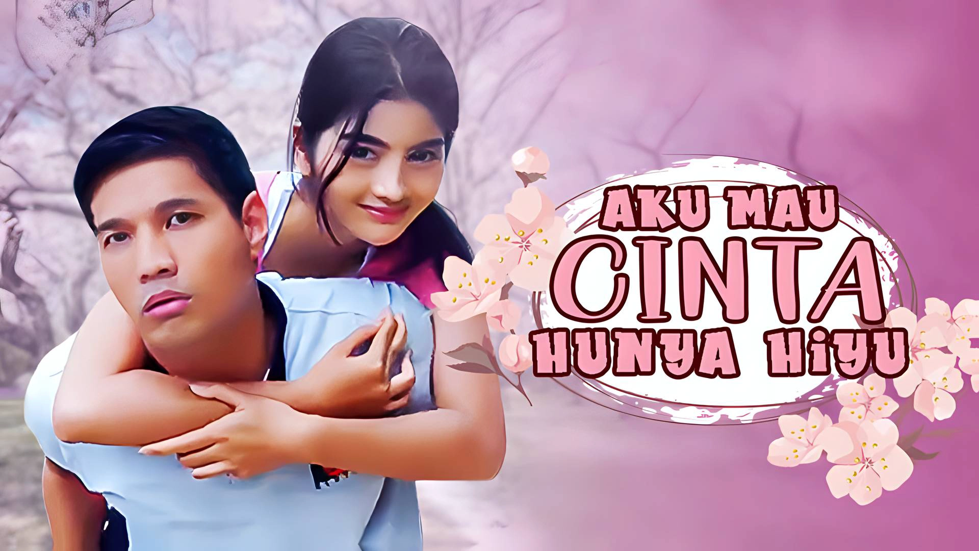 Aku Mau Cinta yang Hunya Hinyu