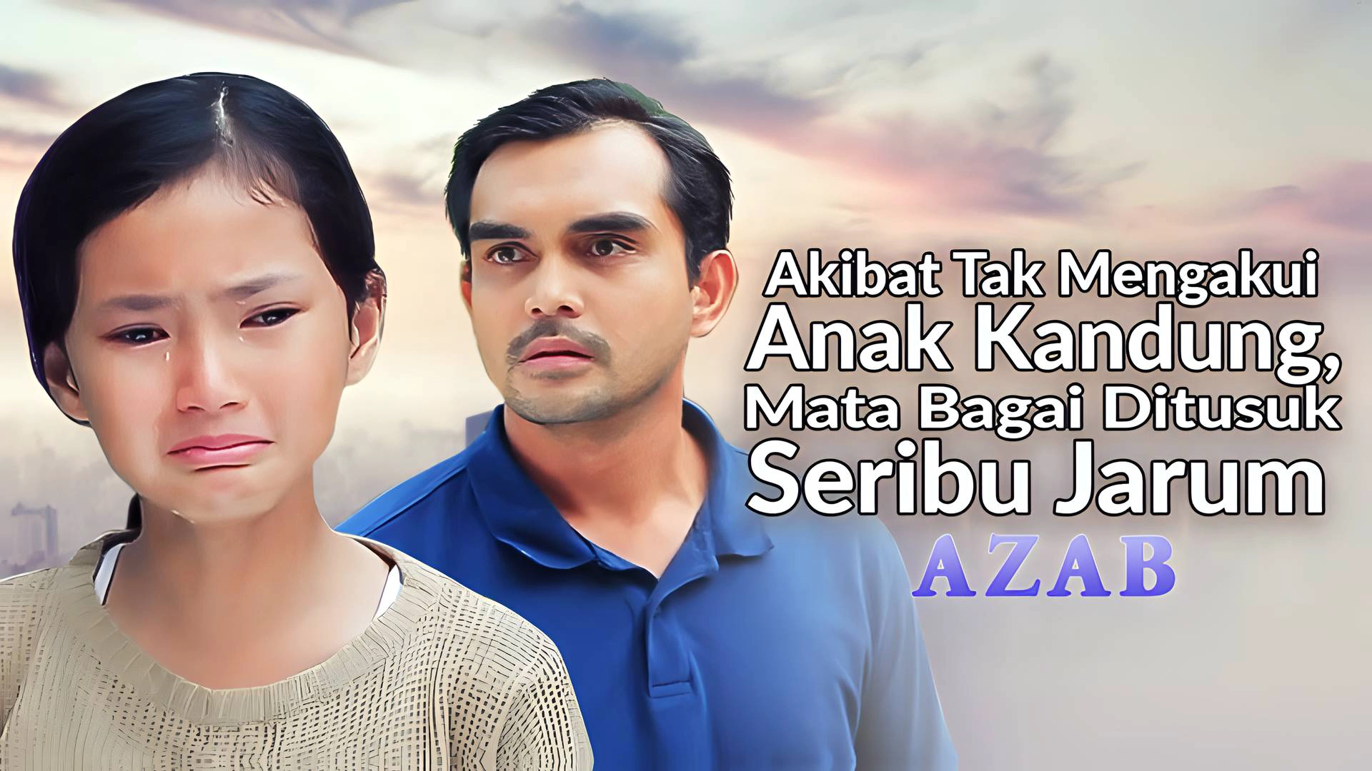 Akibat Tak Mengakui Anak Kandung, Mata Bagai Ditusuk Seribu Jarum