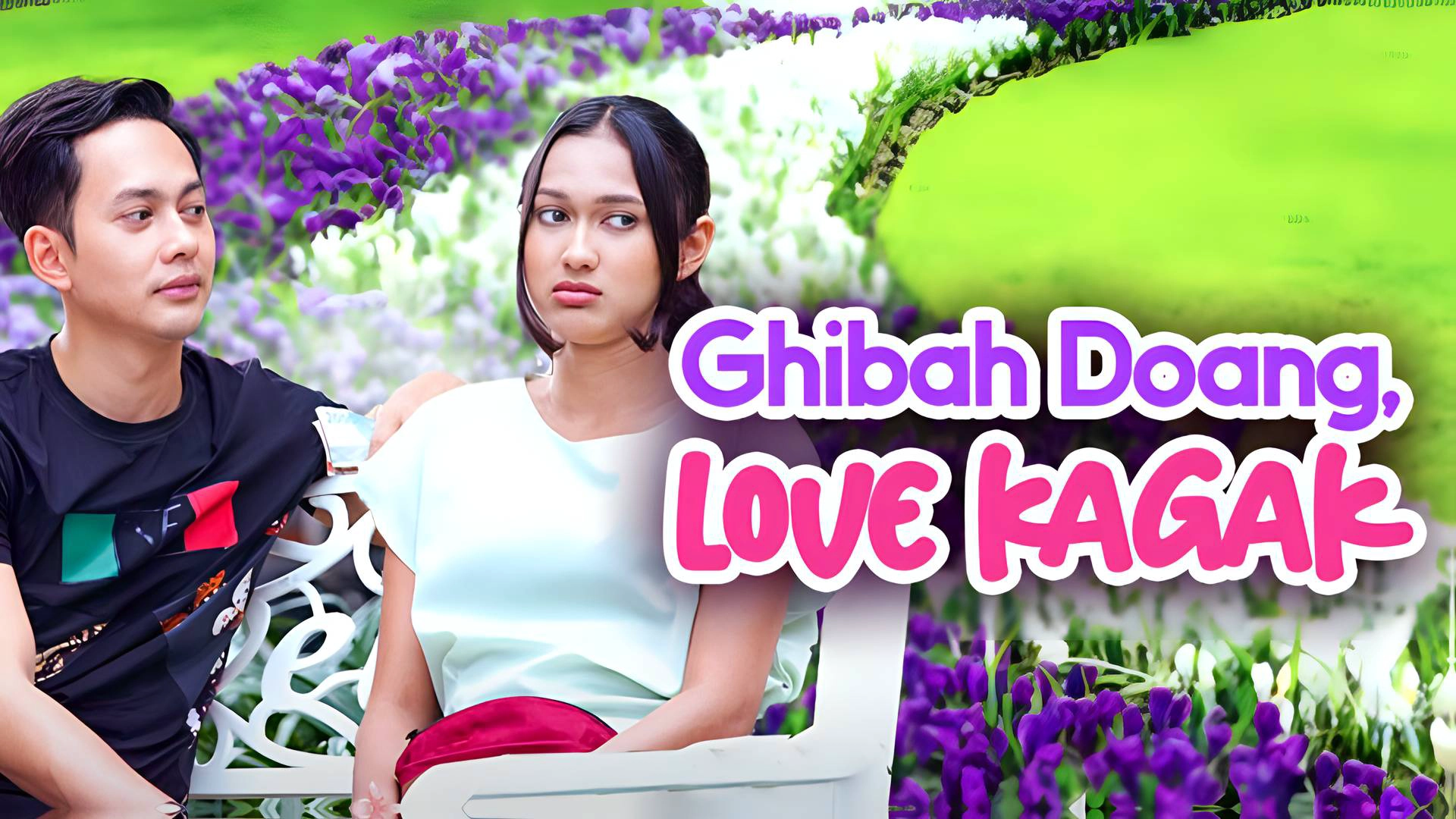 Ghibah Doang, Love Kagak
