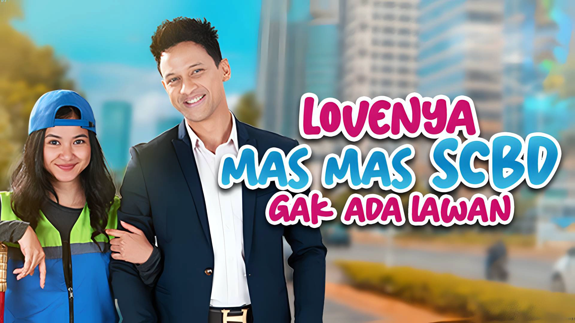 Lovenya Mas Mas SCBD Gak Ada Lawan