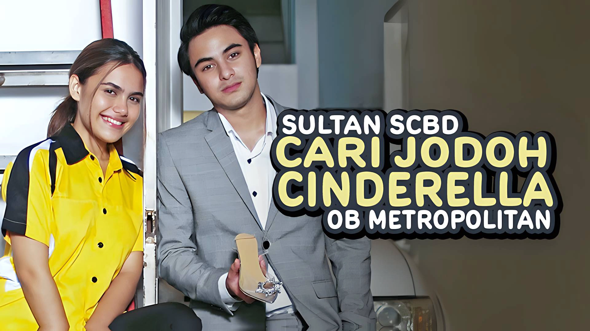 Sultan SCBD Cari Jodoh Cinderella OB Metropolitan
