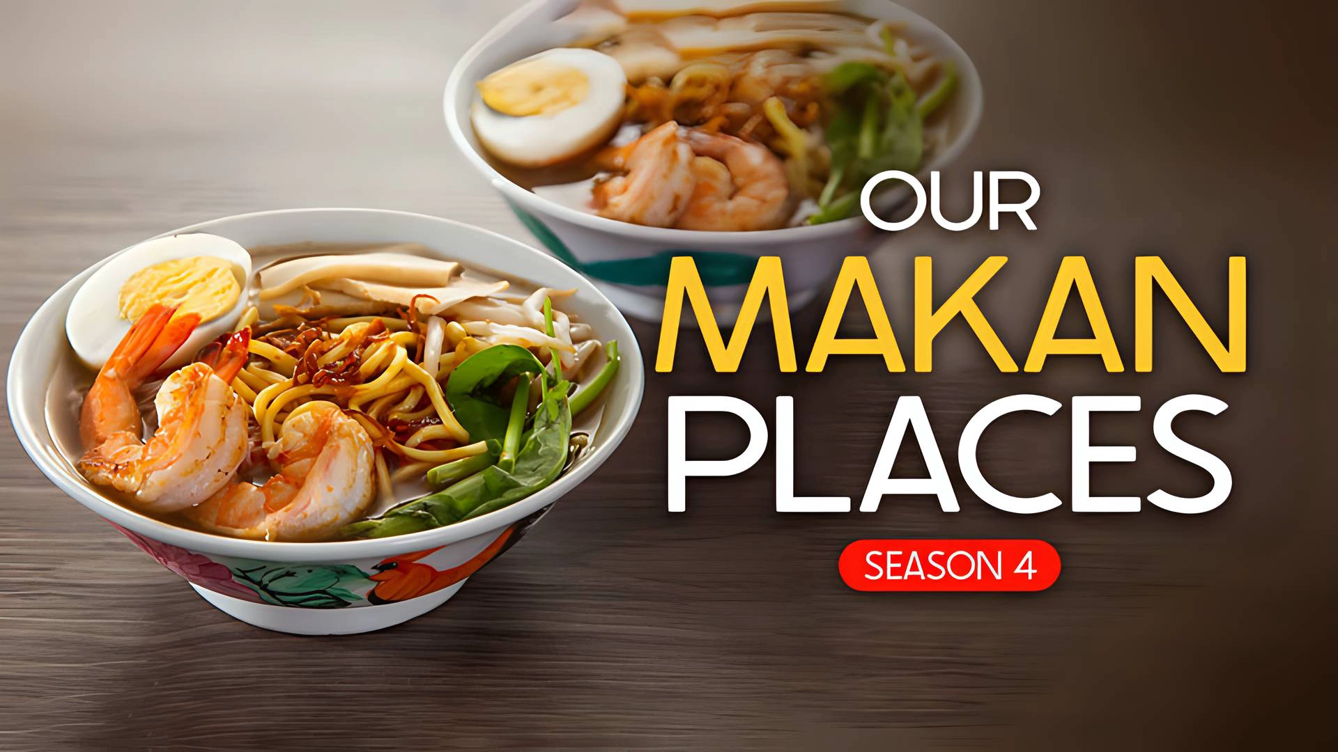Our Makan Places Season 4