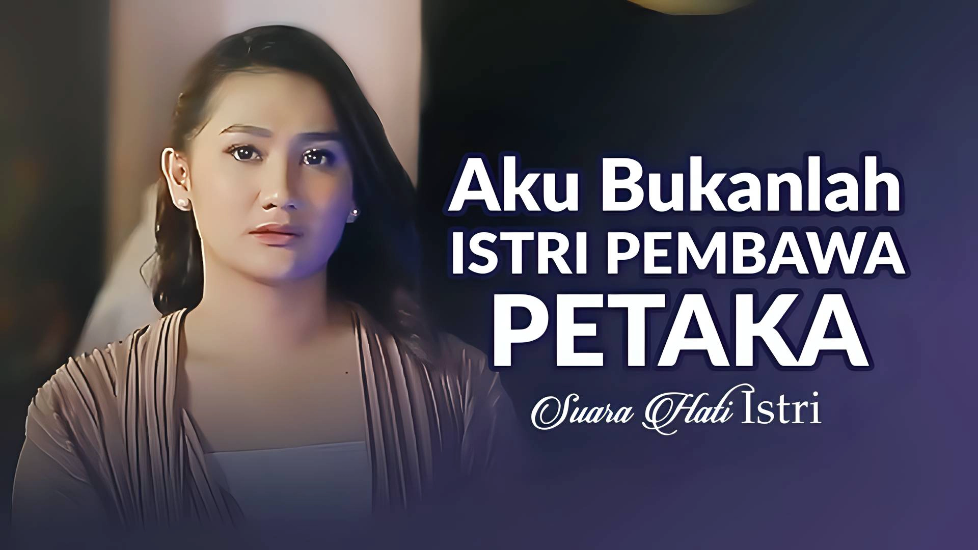 Aku Bukanlah Istri Pembawa Petaka