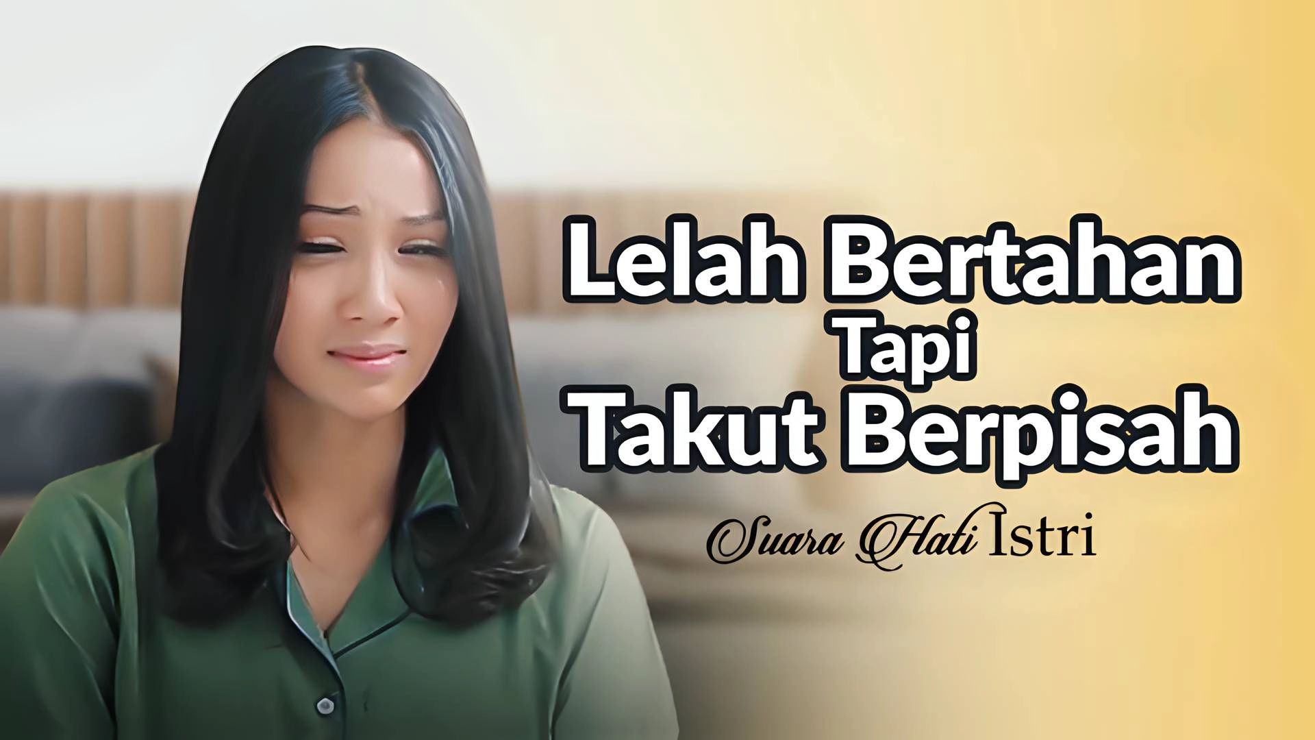 Lelah Bertahan Tapi Takut Berpisah