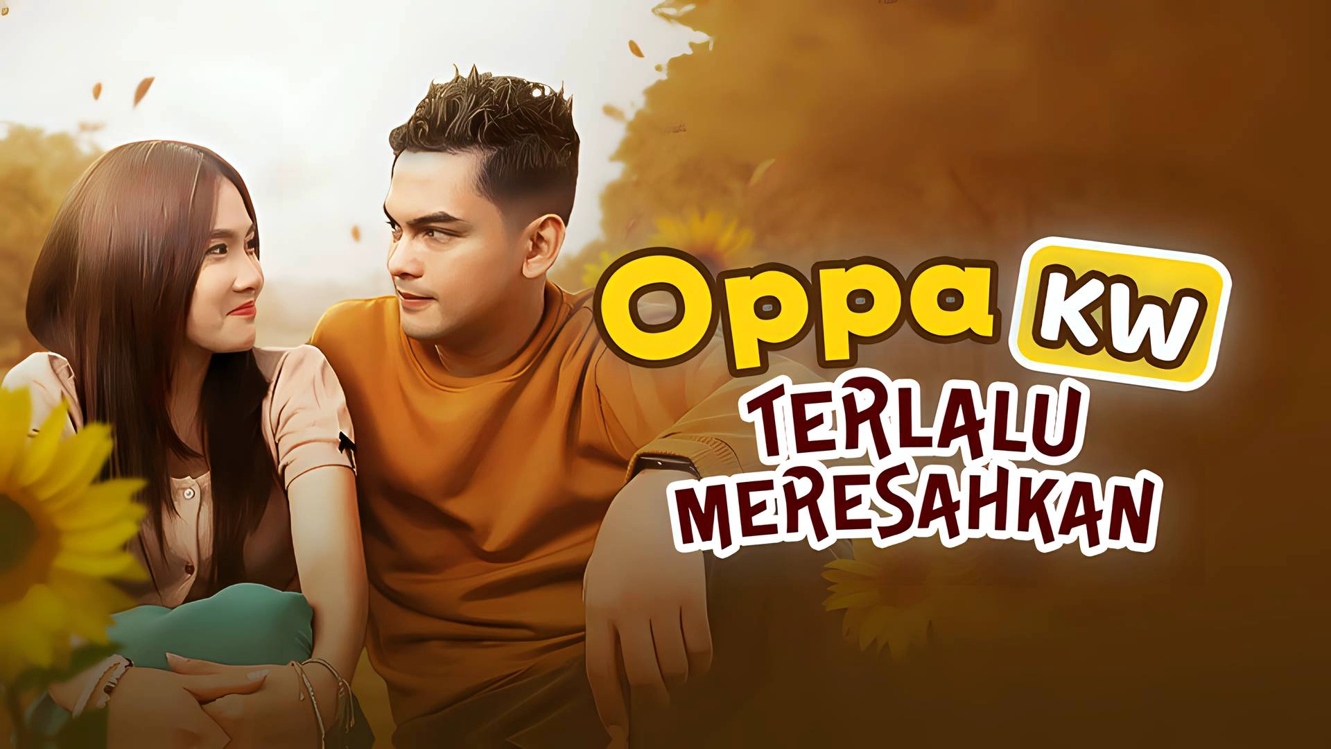 Oppa KW Terlalu Meresahkan