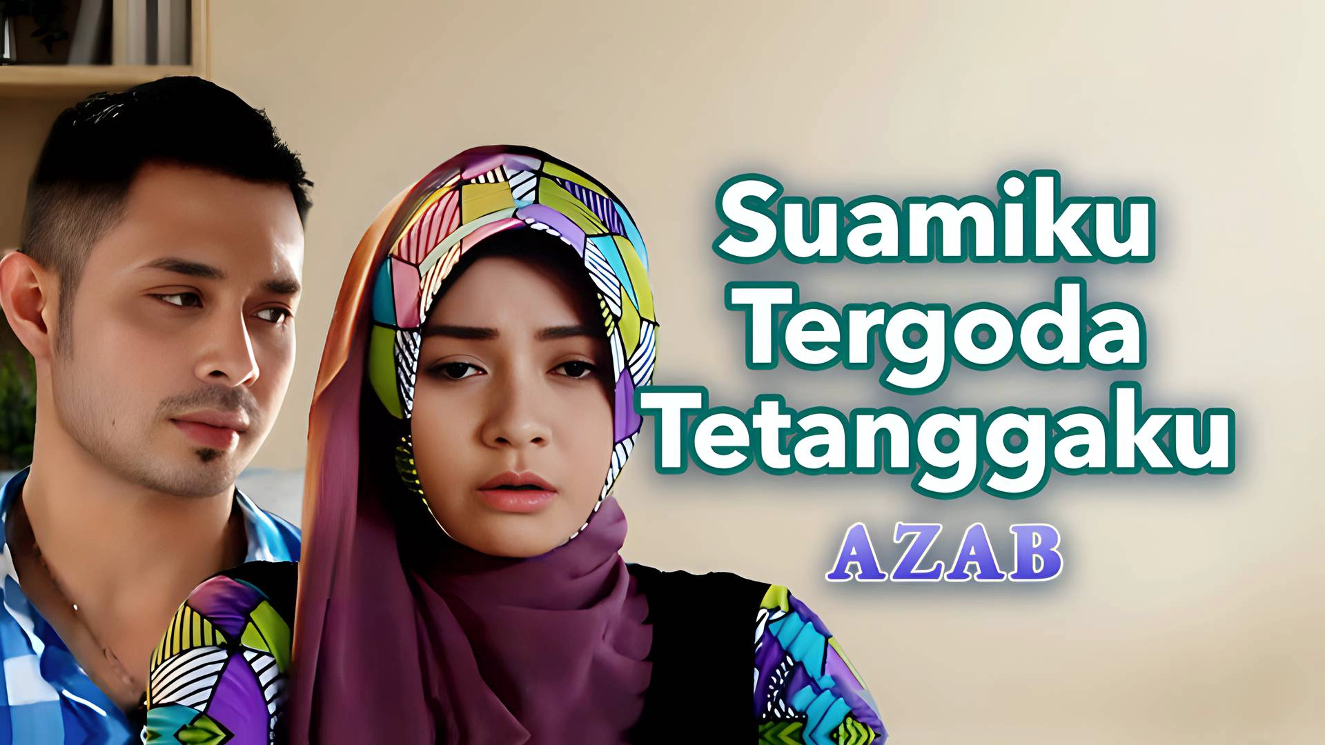 Suamiku Tergoda Tetanggaku