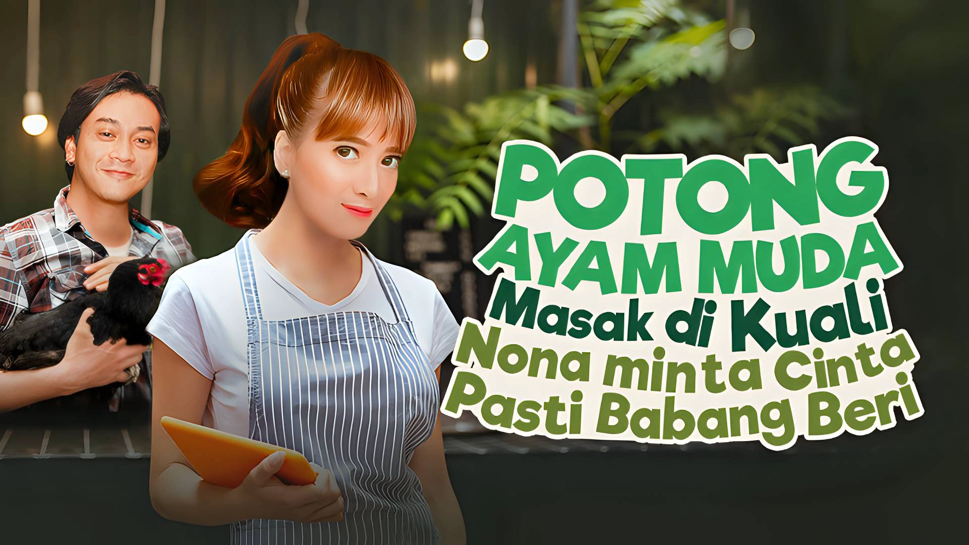 Potong Ayam Muda Masak Di Kuali, Nona Minta Cinta Pasti Babang Beri