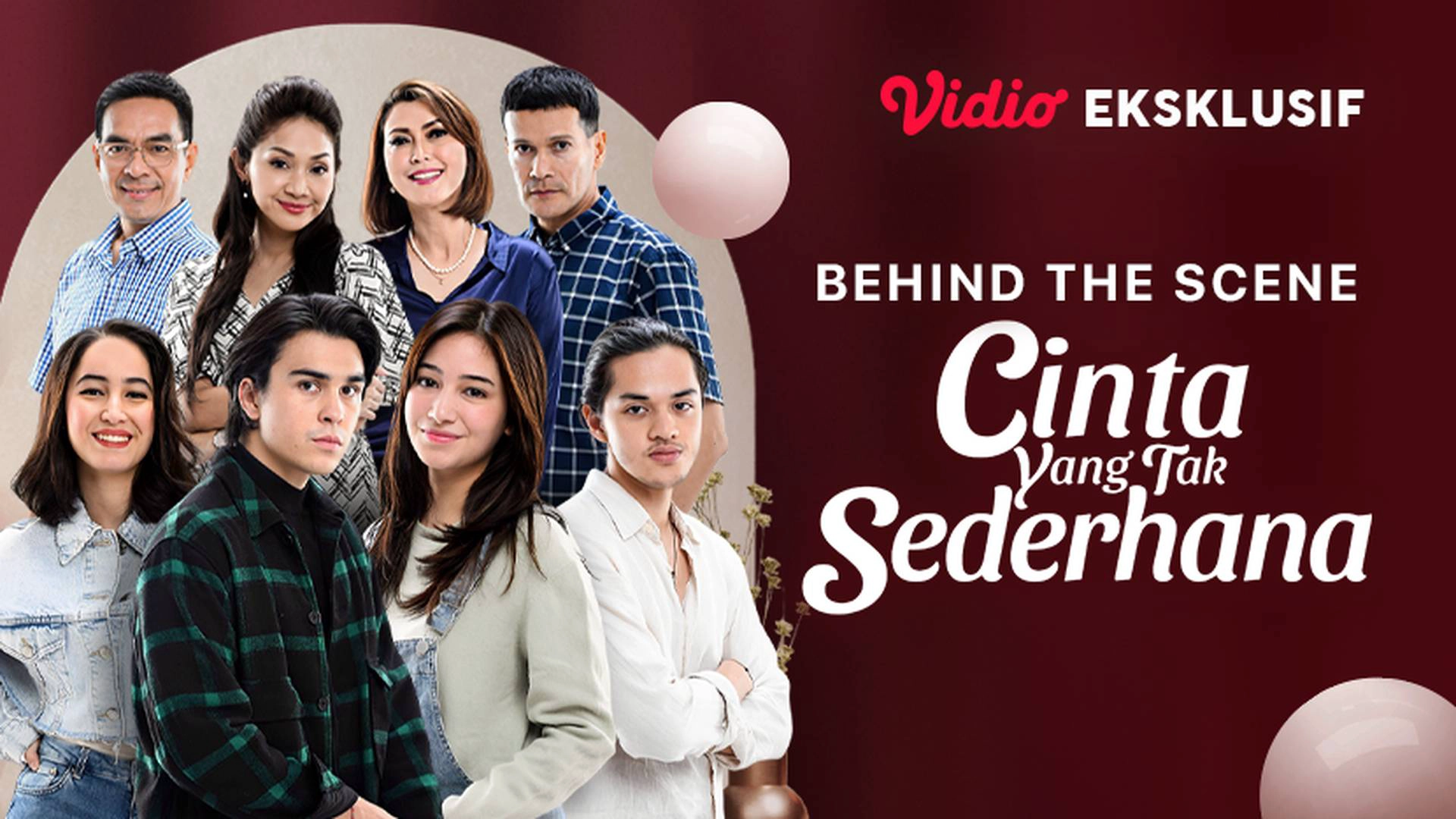 Behind The Scene Cinta Yang Tak Sederhana