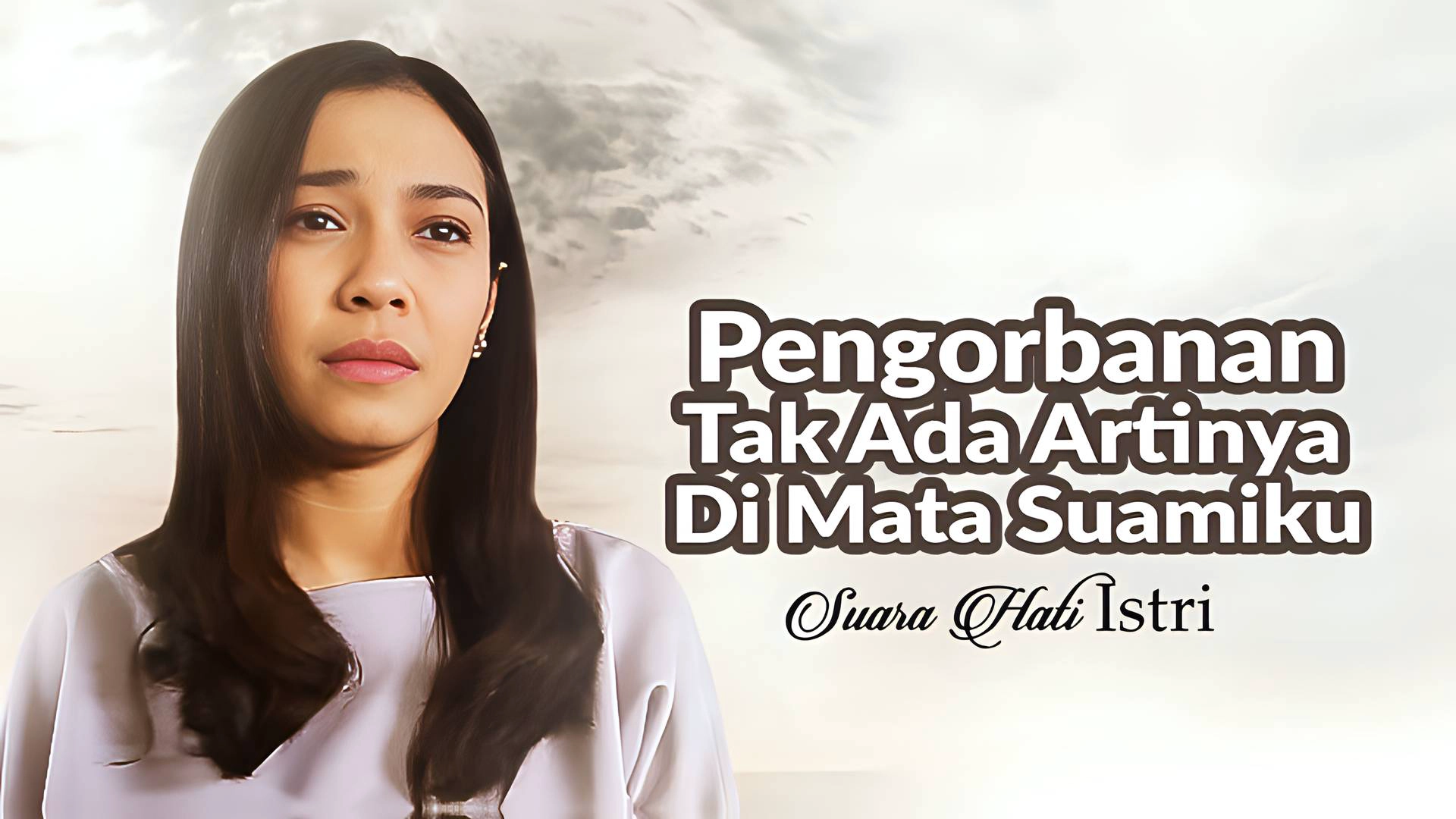 Pengorbanan Tak Ada Artinya di Mata Suamiku