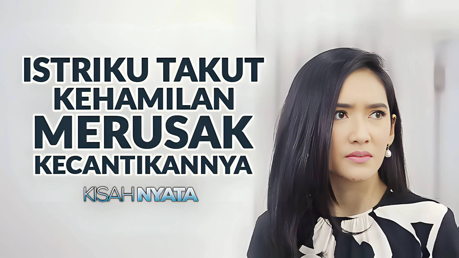 Istriku Takut Kehamilan Merusak Kecantikannya