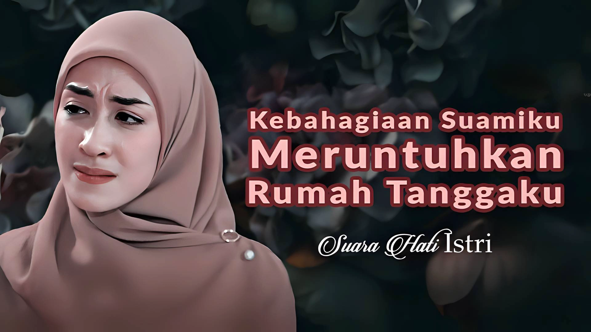 Kebahagiaan Suamiku Meruntuhkan Rumah Tanggaku