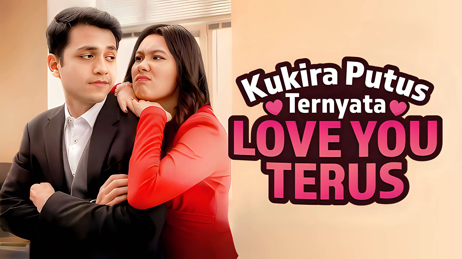 Kukira Putus Ternyata Love You Terus