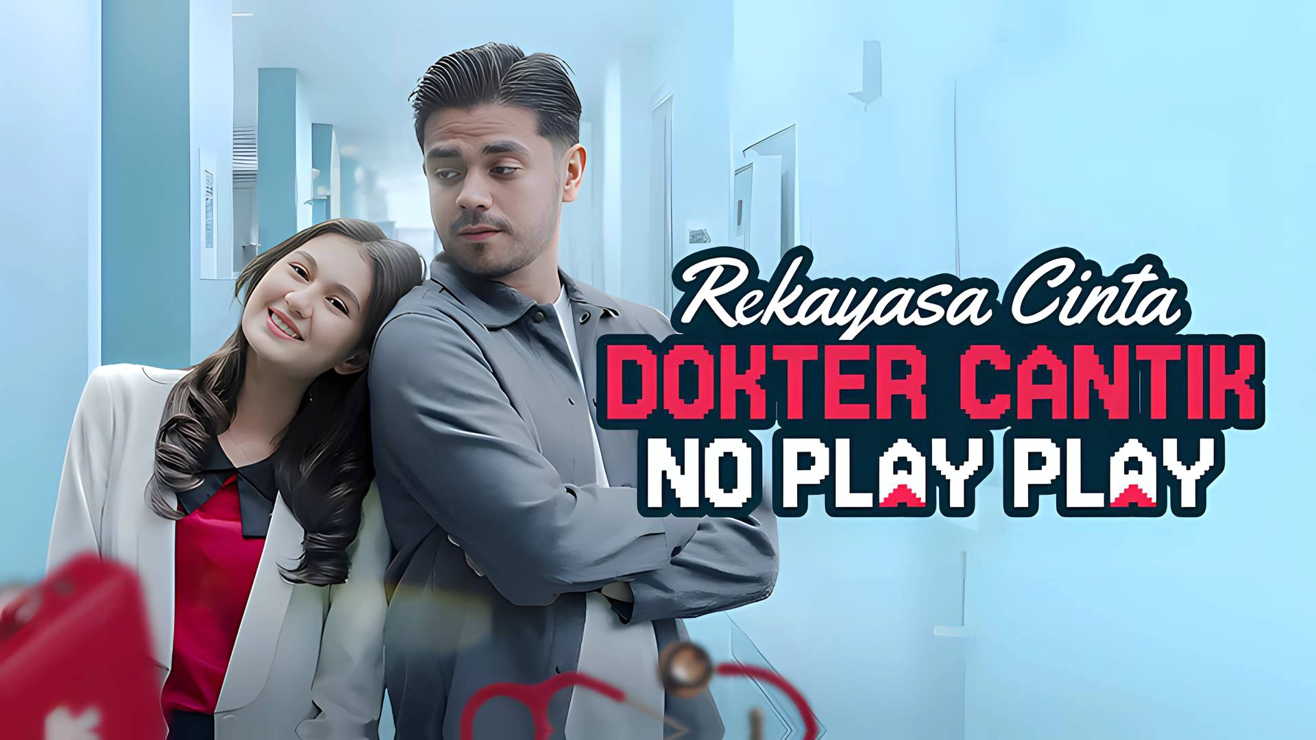 Rekayasa Cinta Dokter Cantik No Play Play
