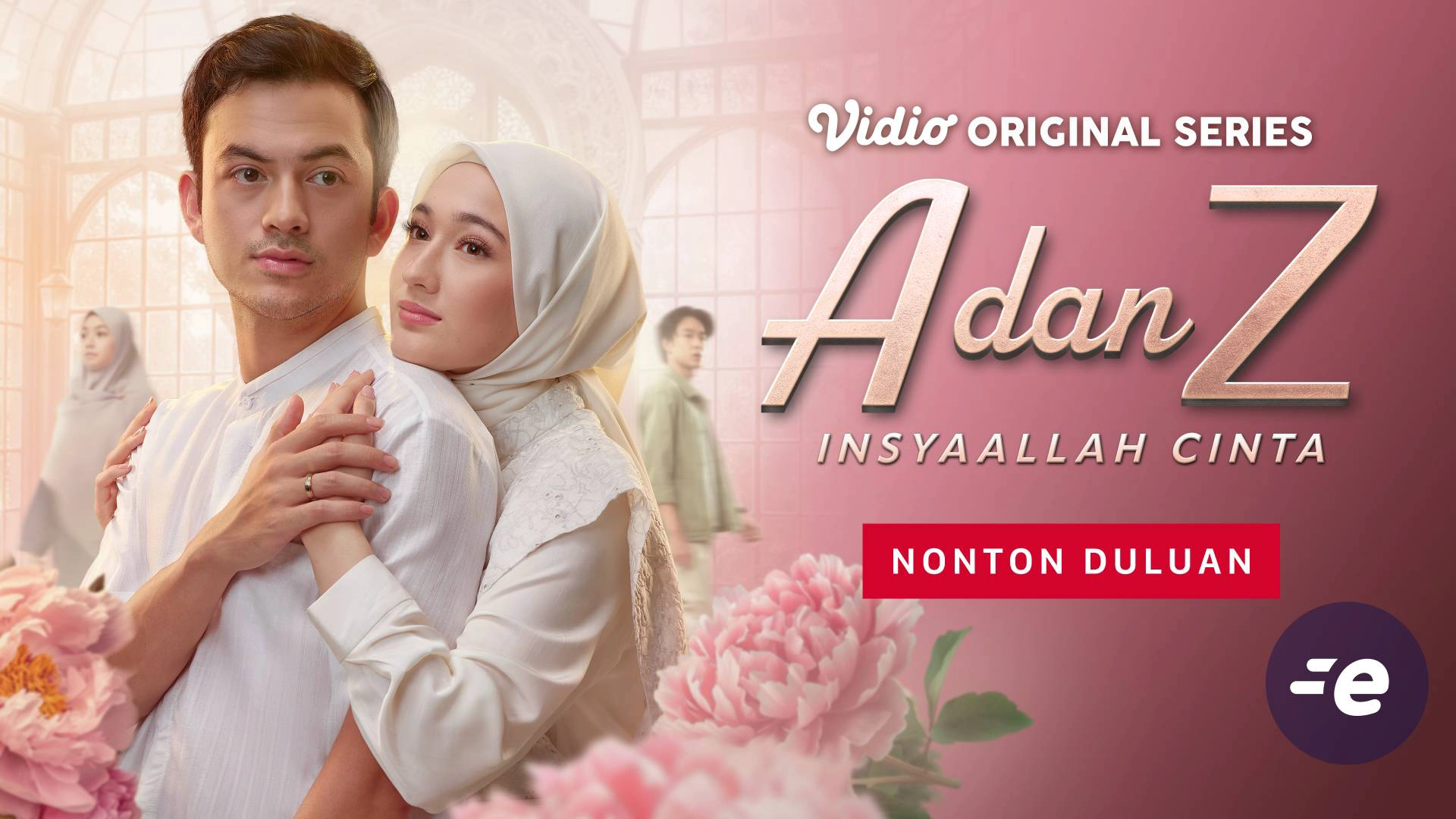 A dan Z: InsyaAllah Cinta