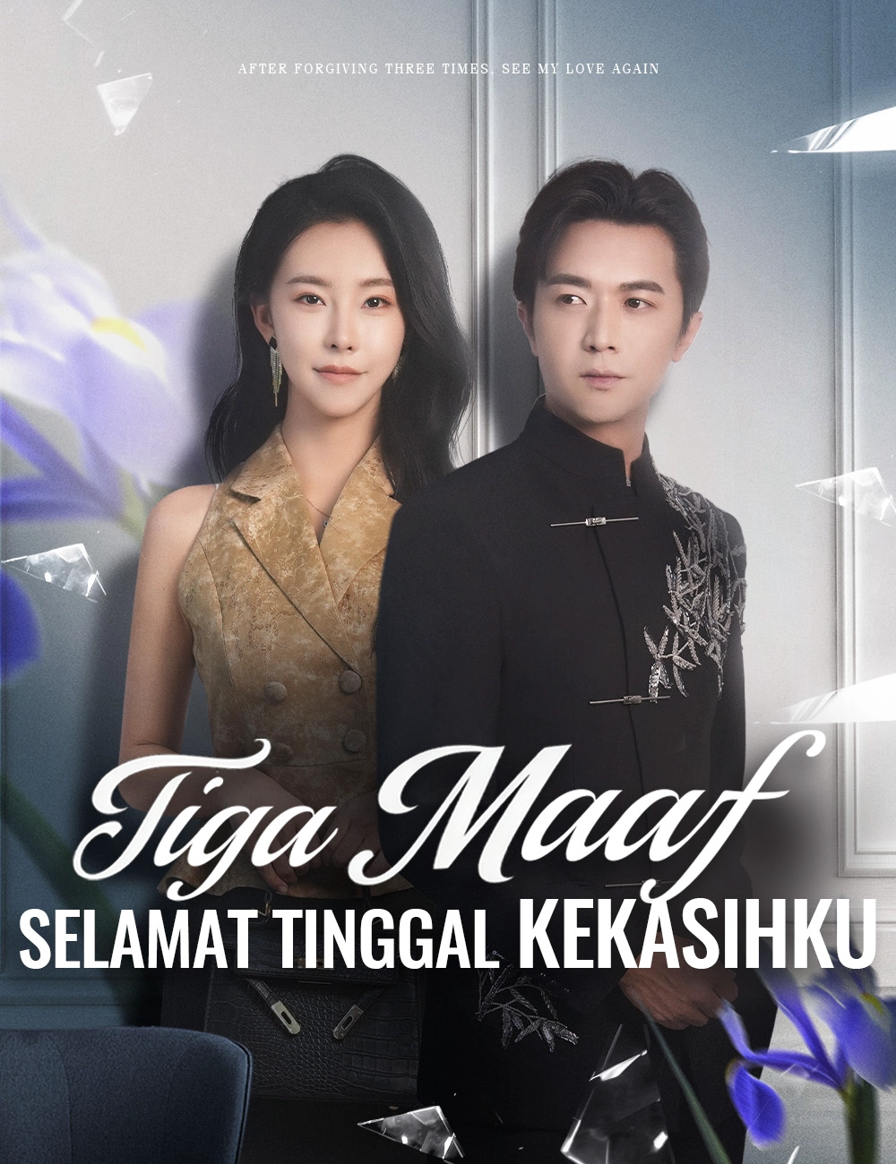 Tiga Maaf, Selamat Tinggal Kekasihku