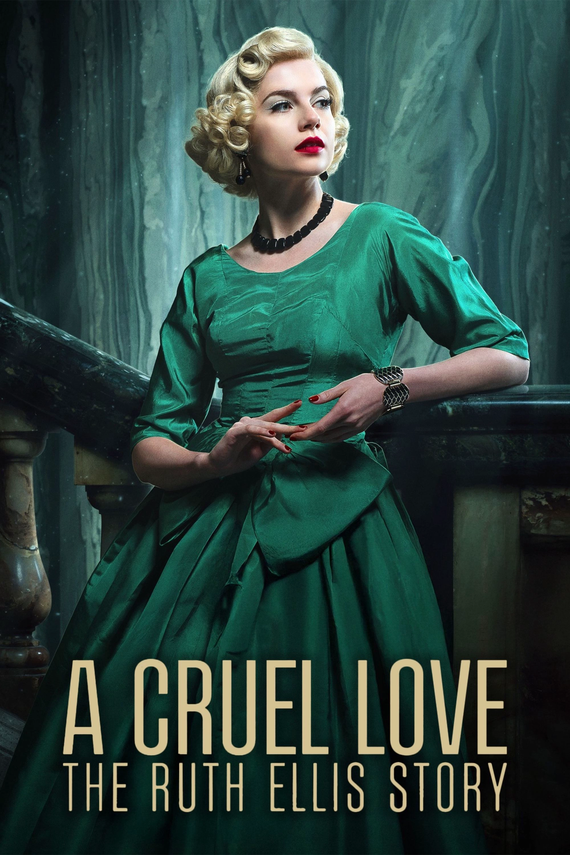 A Cruel Love: The Ruth Ellis Story Miniseries