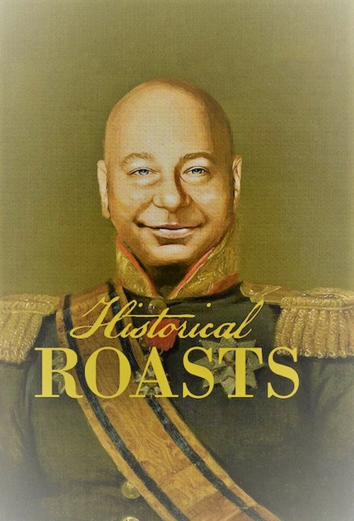 Historical Roasts S1