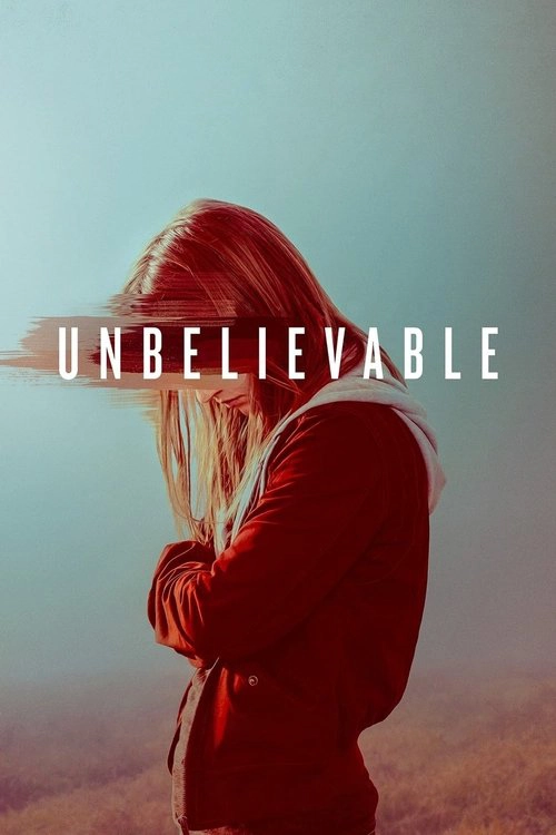 Unbelievable Limited Series