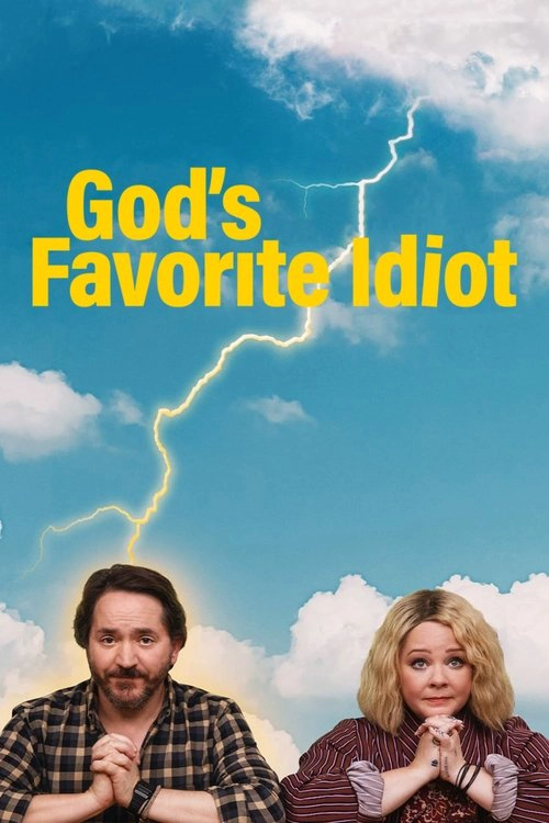 God's Favorite Idiot Musim ke 1