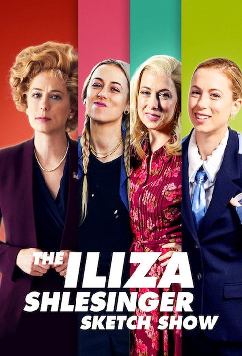 The Iliza Shlesinger Sketch Show S1