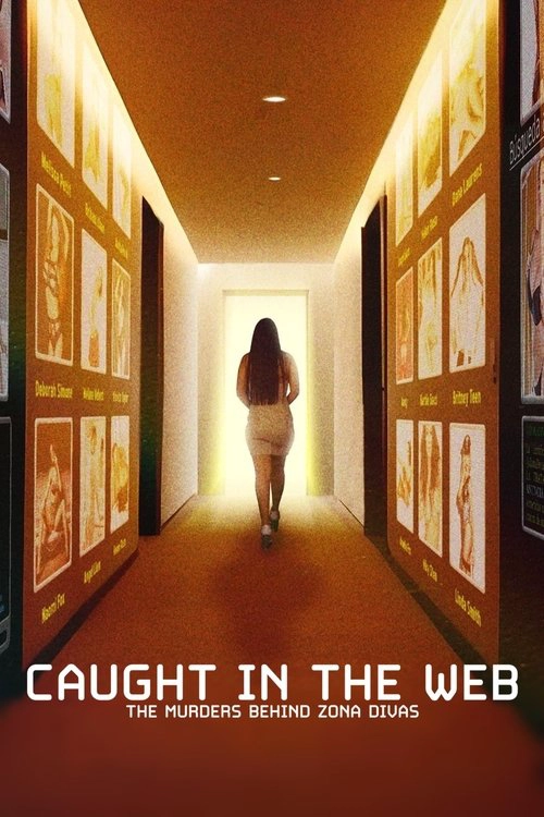 Caught in the Web: The Murders Behind Zona Divas Limited Series