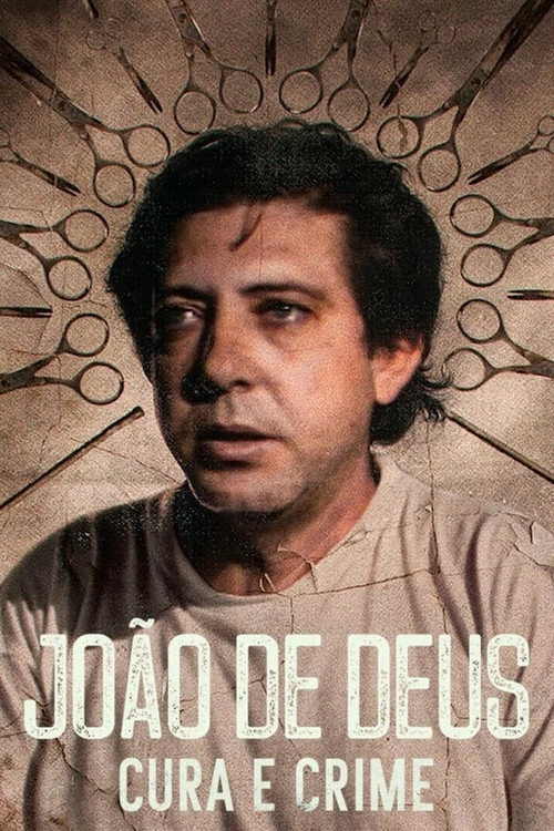 João de Deus: Cura e Crime Musim ke 1