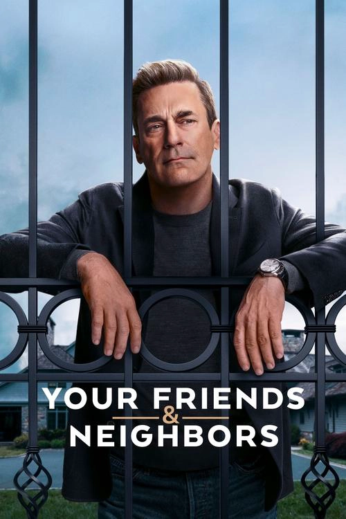 Your Friends & Neighbors S1