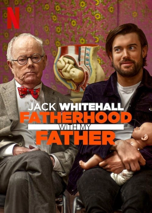 Jack Whitehall: Fatherhood with My Father S1