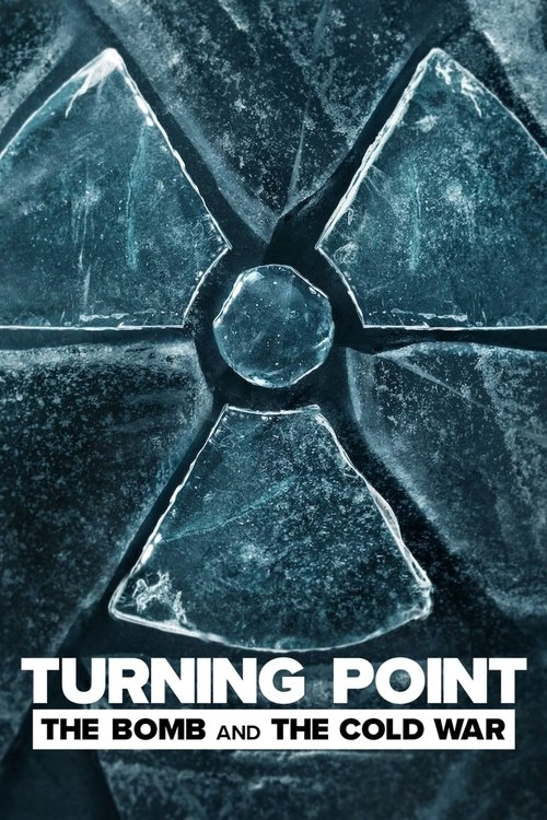 Turning Point: The Bomb and the Cold War S1