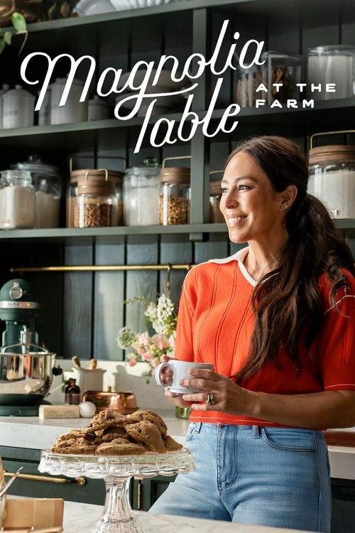 Magnolia Table: At the Farm S1