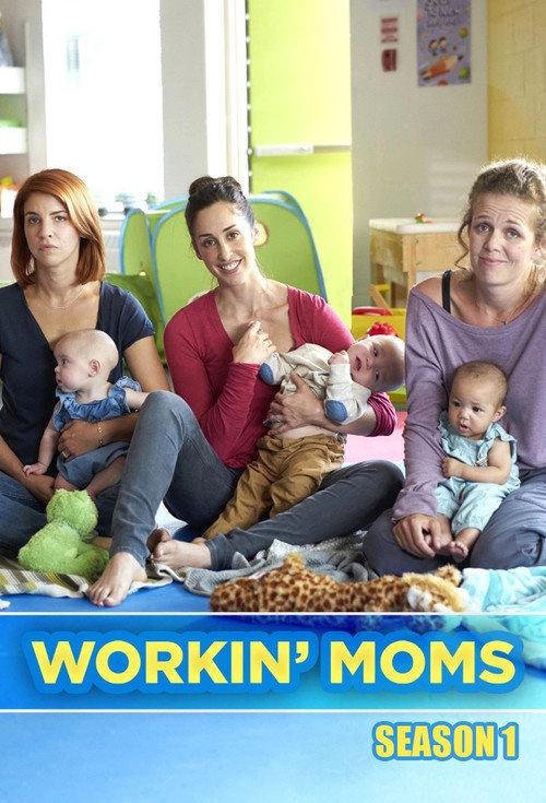 Workin' Moms Musim ke 1