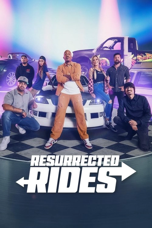 Resurrected Rides S1