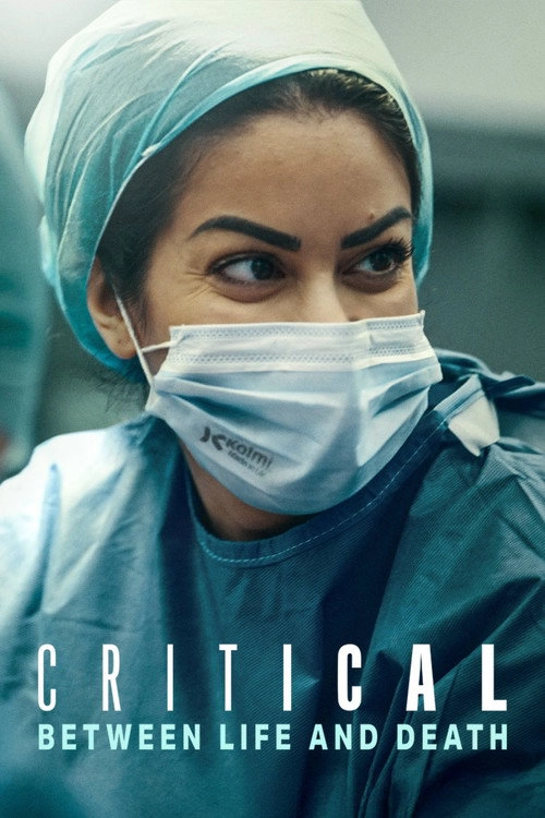 Critical: Between Life and Death S1