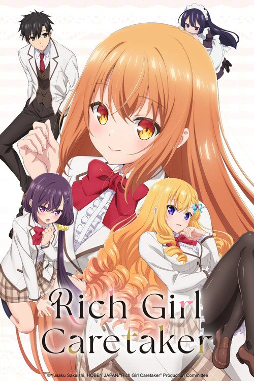 Rich Girl Caretaker: I'm Secretly the Caregiver of the Most Popular Girl in This Rich Kid School S1