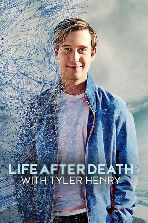 Life After Death with Tyler Henry S1