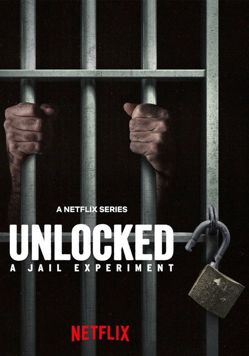 Unlocked: A Jail Experiment S1