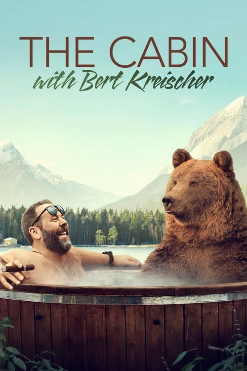 The Cabin with Bert Kreischer S1