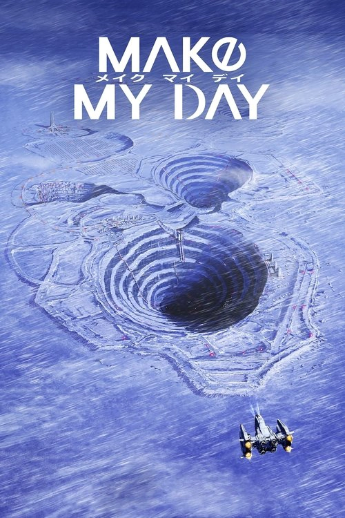 MAKE MY DAY S1