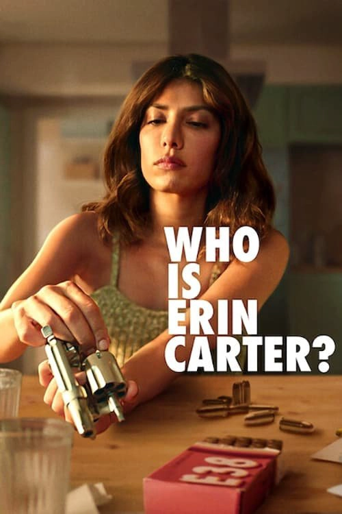 Who Is Erin Carter? Musim ke 1