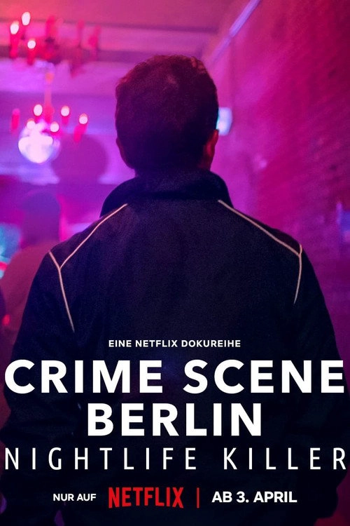 Crime Scene Berlin: Nightlife Killer S1