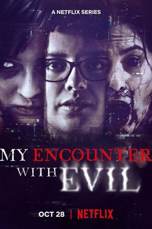My Encounter with Evil S1