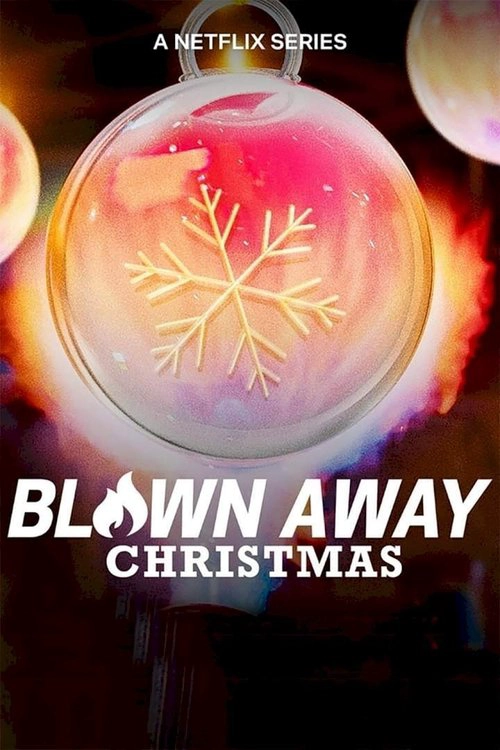 Blown Away: Christmas S1