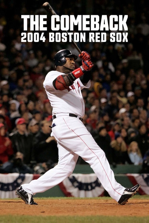The Comeback: 2004 Boston Red Sox Miniseries