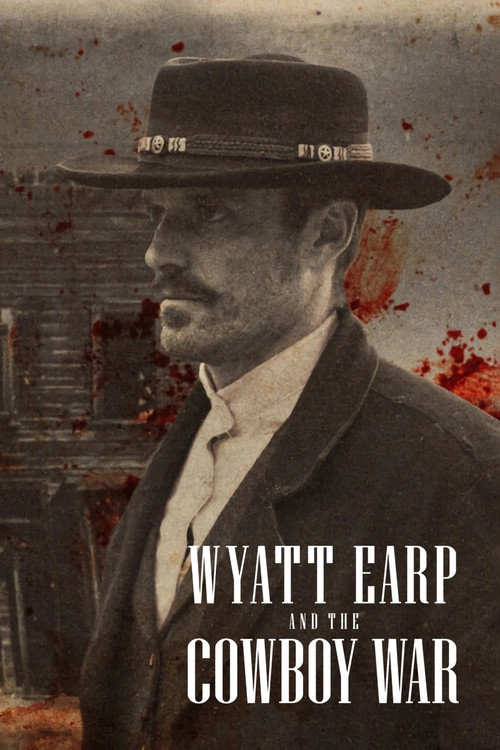 Wyatt Earp and the Cowboy War S1