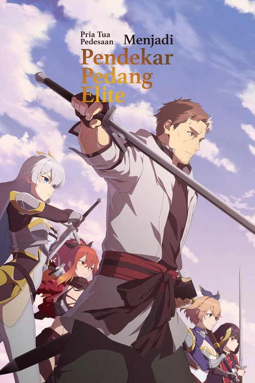 From Old Country Bumpkin to Master Swordsman S1